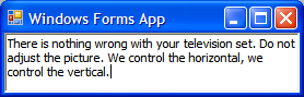 Windows Forms App running on XP with ClearType enabled, with apologies to The Outer Limits